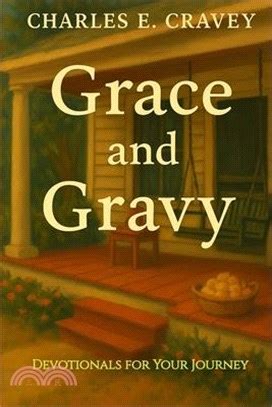 GRACE AND GRAVY: DEVOTIONALS FOR YOUR JOURNEY