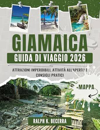 GUIDA DI VIAGGIO DELLA GIAMAICA 2026 (Italian Edition)
