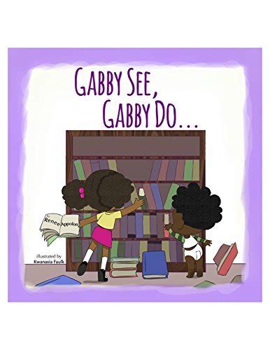 Gabby See, Gabby Do...