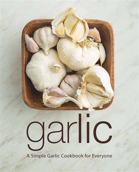 Garlic, Garlic, Garlic