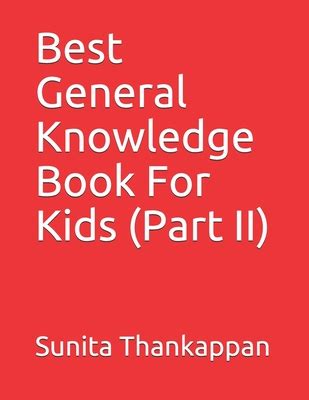 General Knowledge for Children Part-II