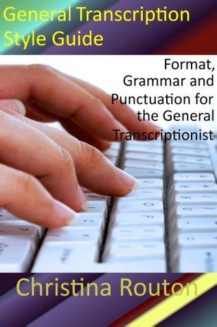 General Transcription Style Guide