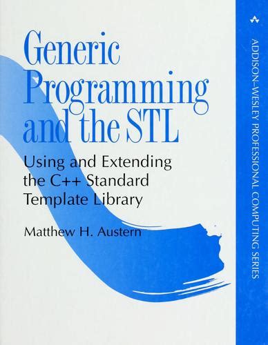 Generic Programming and the Stl