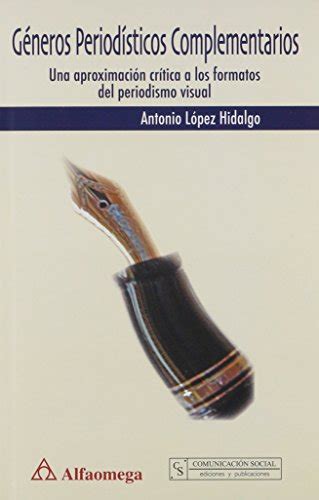 Generos Periodisticos Complementarios (Spanish Edition)
