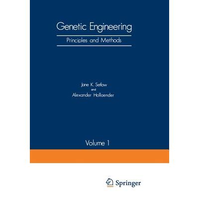 Genetic Engineering: Principles and Methods Volume 1