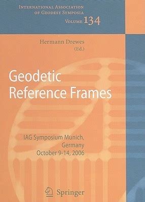 Geodetic Reference Frames