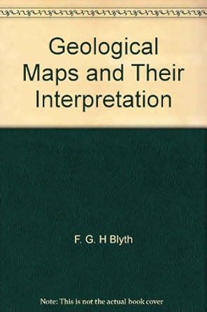 Geological maps and their interpretation