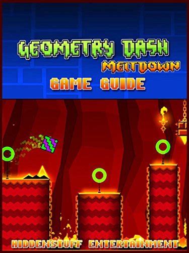 Geometry Dash Meltdown Game Guide Unofficial