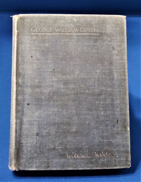 George William Curtis a Eulogy