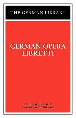 German Opera Libretti (German Library)