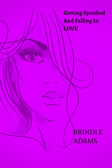 Getting Spanked And Falling In Love
