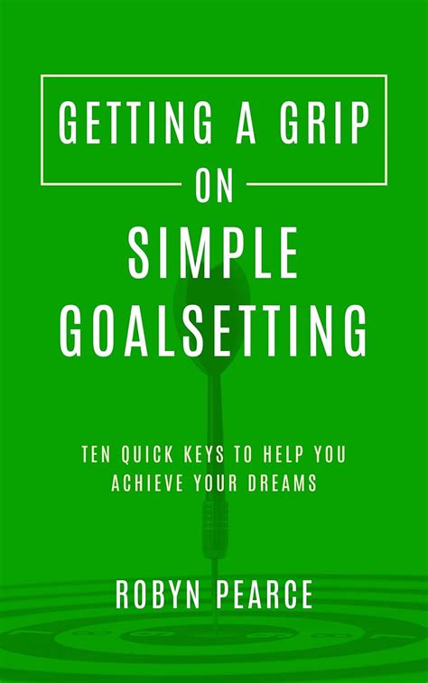Getting a Grip on Simple Goalsetting