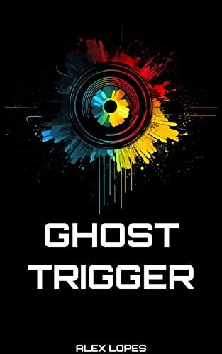 Ghost Trigger