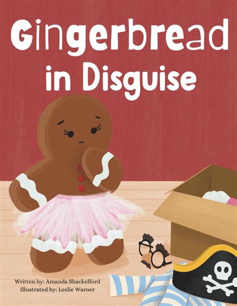 Gingerbread in Disguise