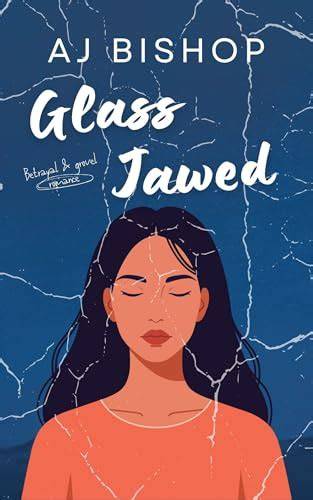Glass Jawed