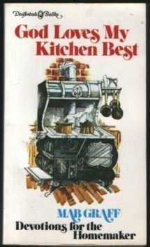God Loves My Kitchen Best