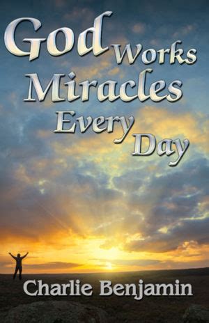 God Works Miracles