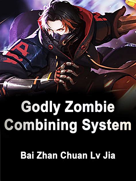 Godly Zombie Combining System: Volume 1