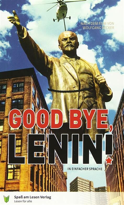 Good bye, Lenin.