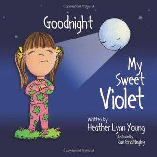 Goodnight My Sweet Violet