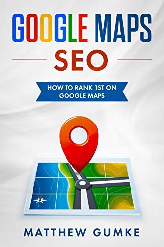 Google Maps SEO: How To Rank 1st On Google Maps