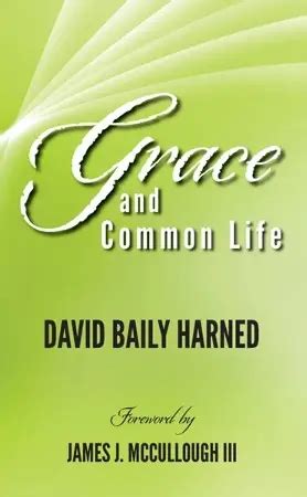 Grace and Common Life