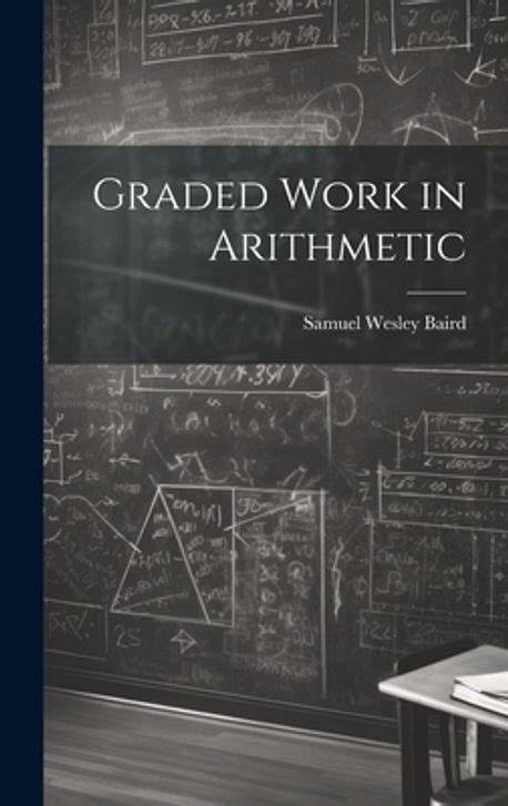 Graded Work in Arithmetic, Volume 6