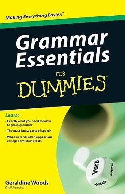 Grammar Essentials For Dummies (For Dummies Series)