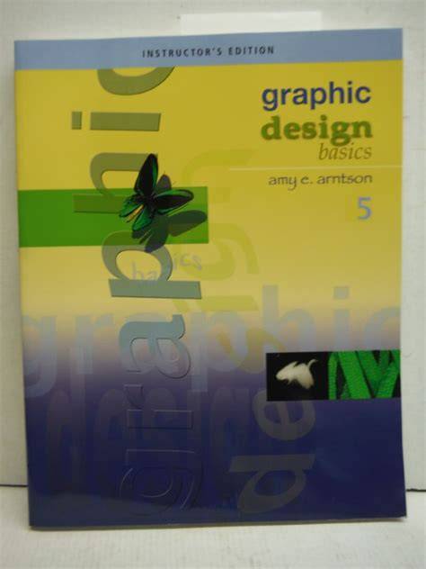 Graphic Design Basics 5   Instructor's Edition