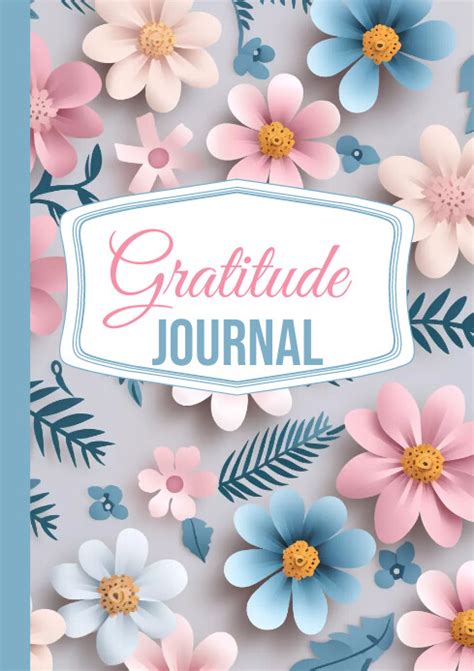 Gratitude Everyday: Daily Journal