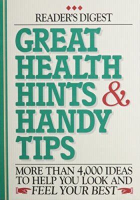 Great Health Hints & Handy Tips