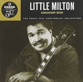 Greatest Hits Little Milton