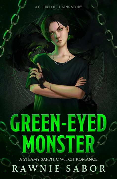 Green Eyed Monster