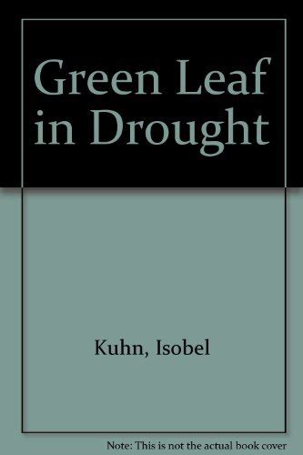 Green Leaf In Drought
