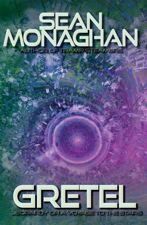 Gretel by Sean Monaghan, Writer