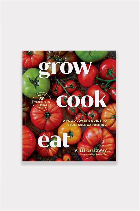 Grow, Cook, Eat Volume 5 (Popular Kitchen Series)