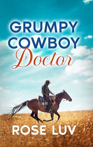 Grumpy Cowboy Doctor
