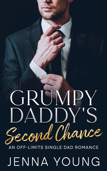 Grumpy Daddy's Second Chance