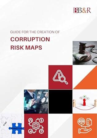 Guide for The Creation of Corruption Risk Maps
