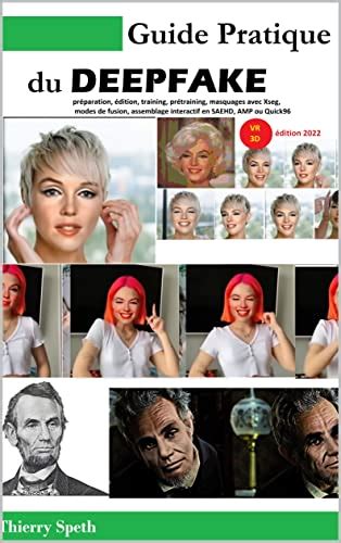Guide pratique du DeepFake (French Edition)