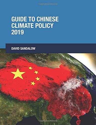 Guide to Chinese Climate Policy