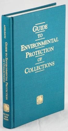 Guide to Environmental Protection of Collections