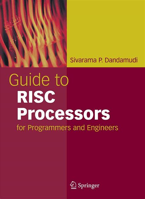 Guide to RISC Processors: for Programmers and Engineers
