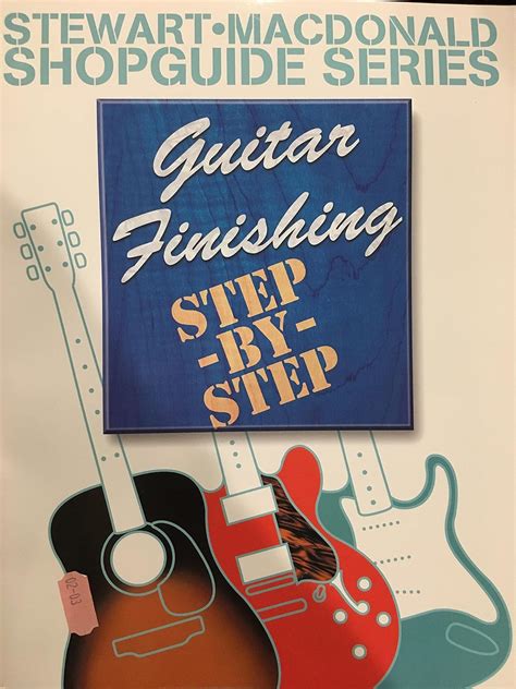 Guitar Finishing Step-By-Step