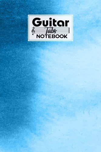 Guitar Tab Notebook: Guitar Tab Notebook For Music