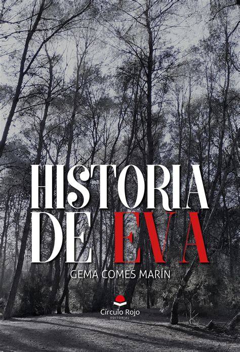 HISTORIA DE EVA (Spanish Edition)