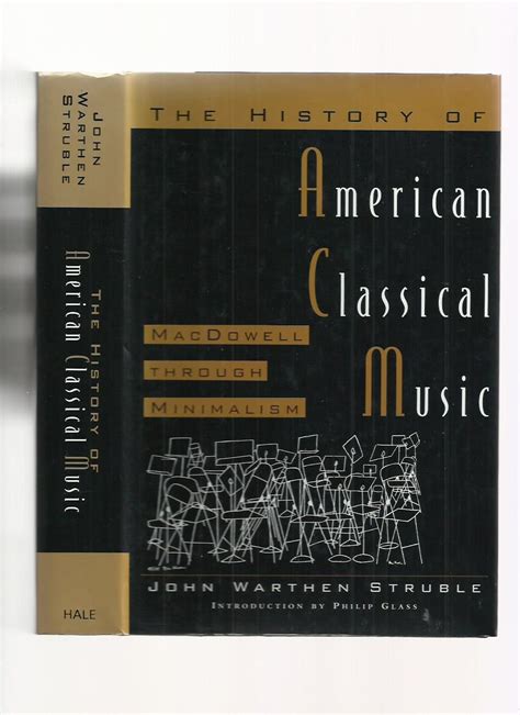 HISTORY OF AMERICAN CLASSICAL MUSICTHROUGH MINIMALISM