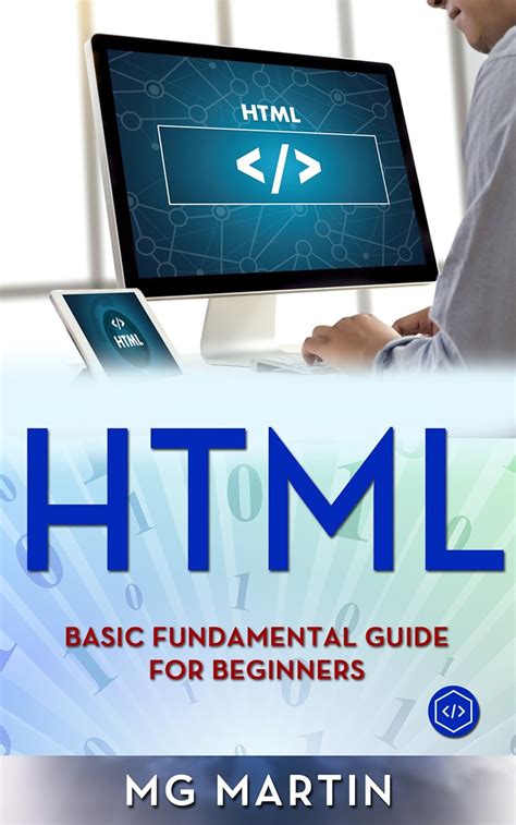 HTML: Basic Fundamental Guide for Beginners