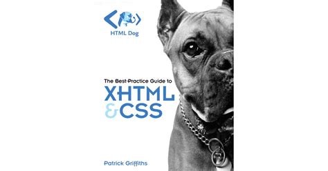 HTML Dog: The Best-Practice Guide to XHTML and CSS