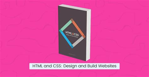 HTML and CSS: Design and Build Websites